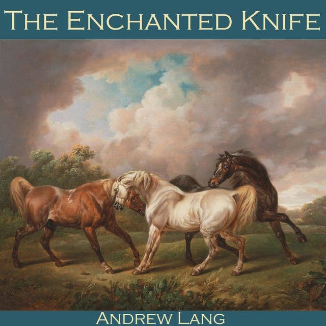 The Enchanted Knife: A Fairy Tale from Serbia