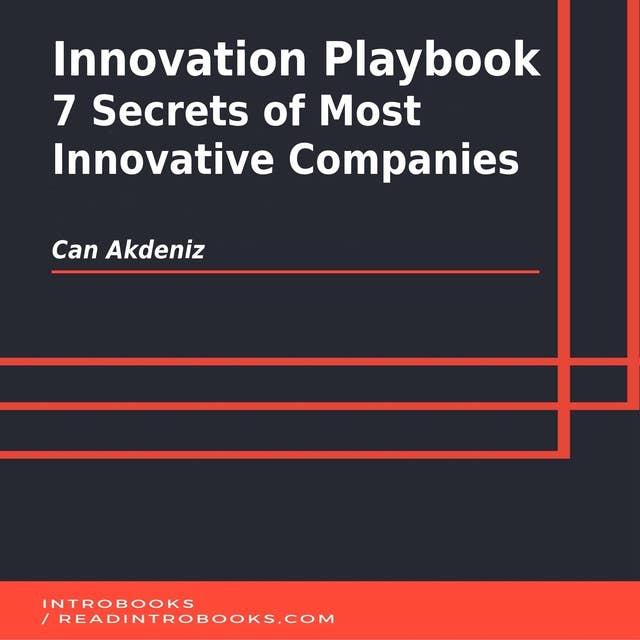 Innovation Playbook: 7 Secrets of Most Innovative Companies
