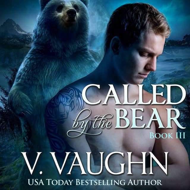 Called by the Bear - Book 3