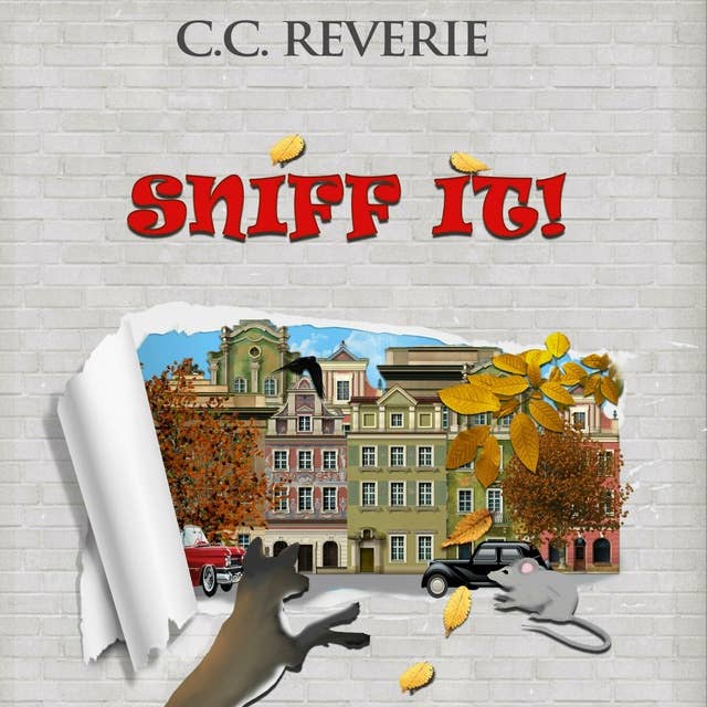 Sniff it!: (Adventures in Happyland, book #1)