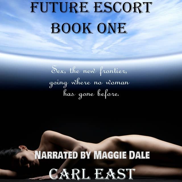 Future Escort - Book One