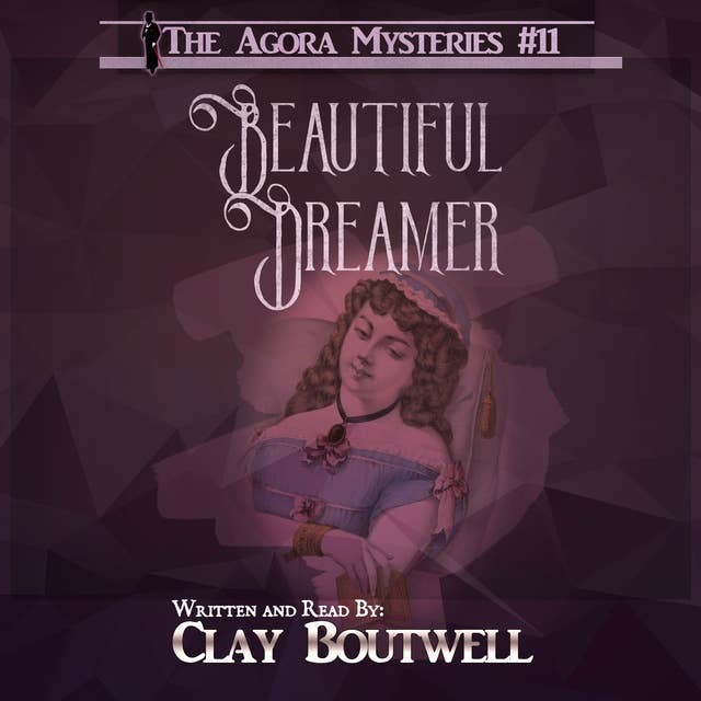 Beautiful Dreamer: A 19th Century Historical Murder Mystery Novella