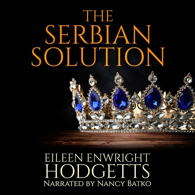 The Serbian Solution: A strong female protagonist thriller