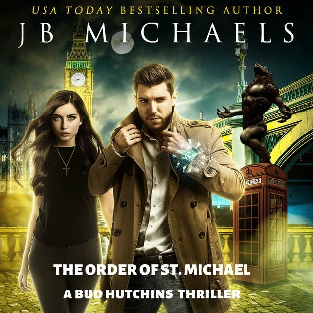 The Order of St. Michael: A Bud Hutchins Thriller