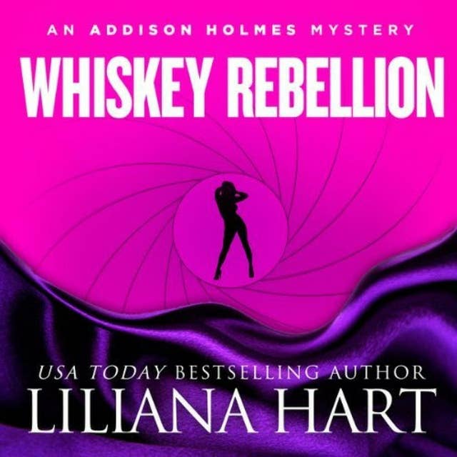 Whiskey Rebellion: An Addison Holmes Mystery
