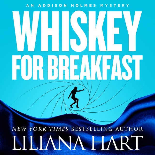 Whiskey for Breakfast: An Addison Holmes Mystery
