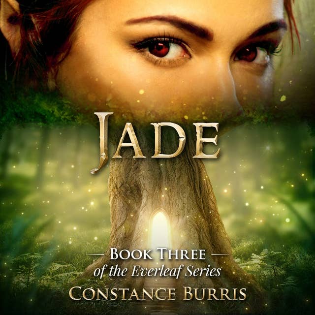 Jade: Book Three of the Everleaf  Series