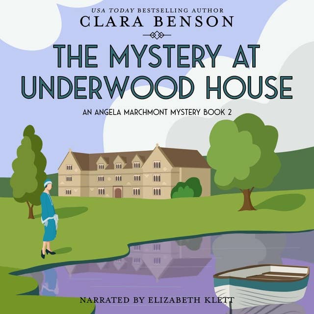 The Mystery at Underwood House