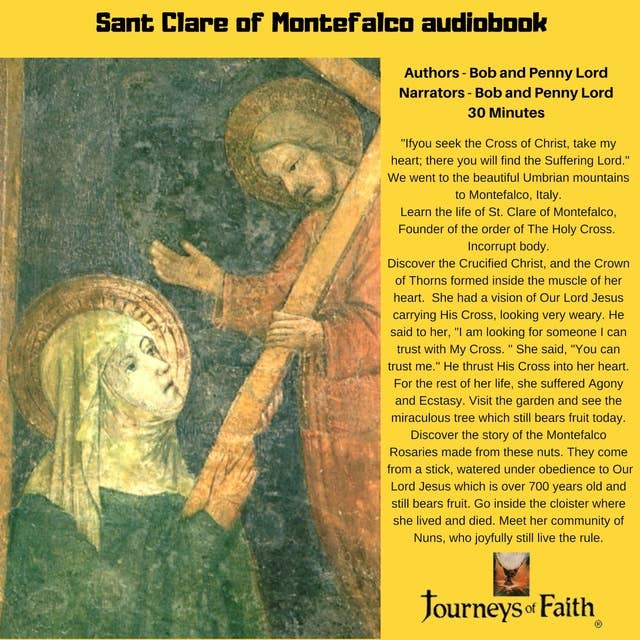 Saint Clare of Montefalco audiobook: "If you seek the Cross of Christ, take my heart; there you will find the Suffering Lord."