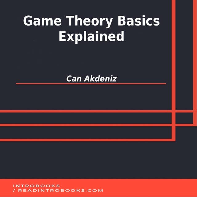 Game Theory Basics Explained