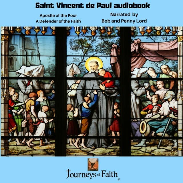 Saint Vincent de Paul audiobook: Apostle of the Poor