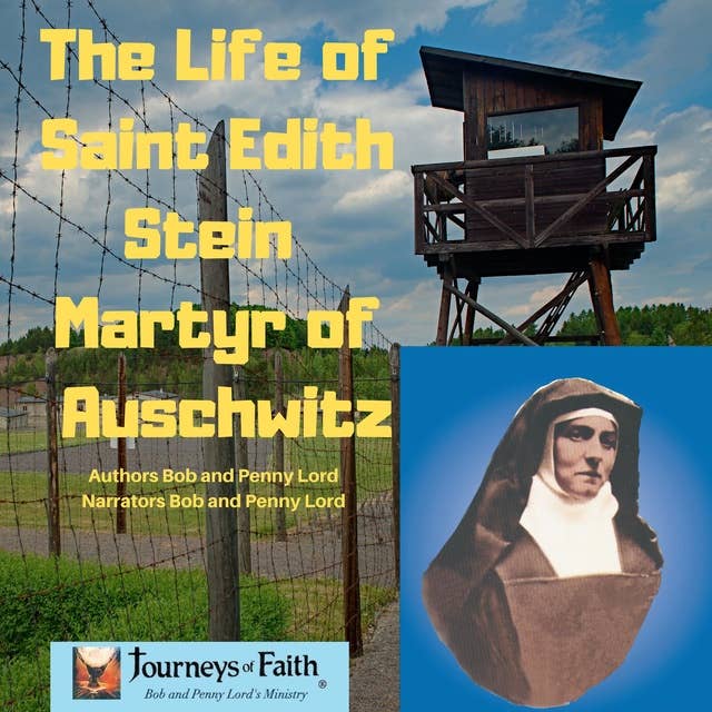 The Life of Saint Edith Stein Martyr of Auschwitz