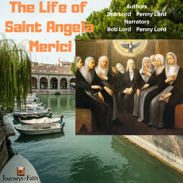 The Life of Saint Angela Merici