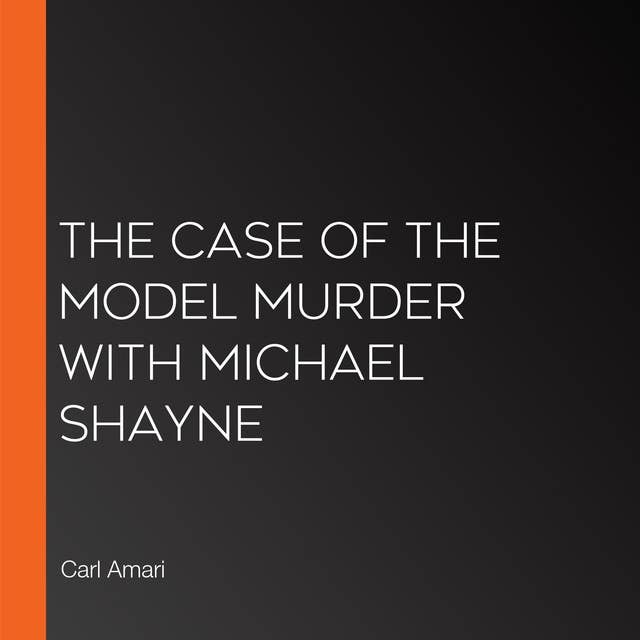 The Case of The Model Murder with Michael Shayne