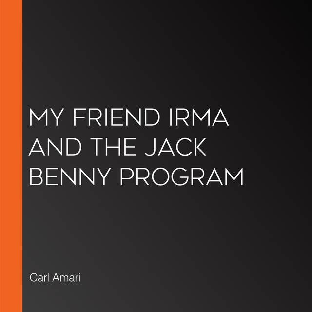 My Friend Irma and The Jack Benny Program