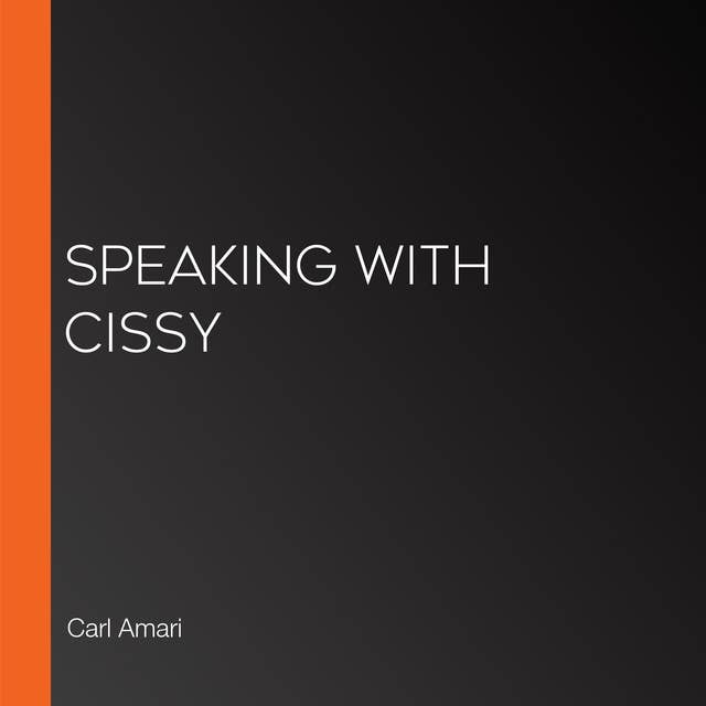Speaking With Cissy
