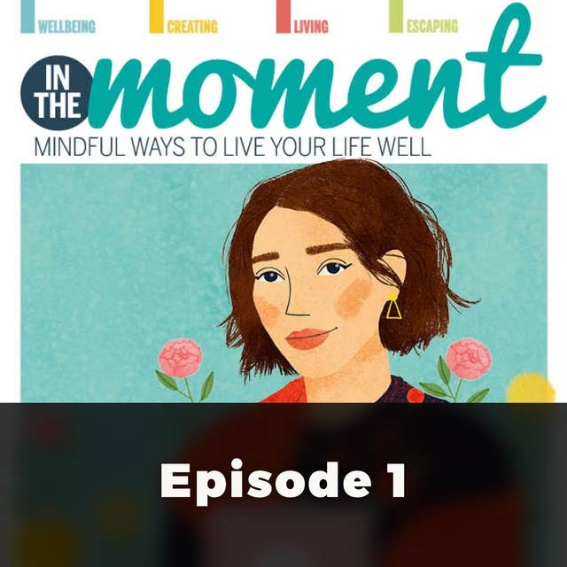 In The Moment: There's More Than One Way To Become More Mindful: Episode 1