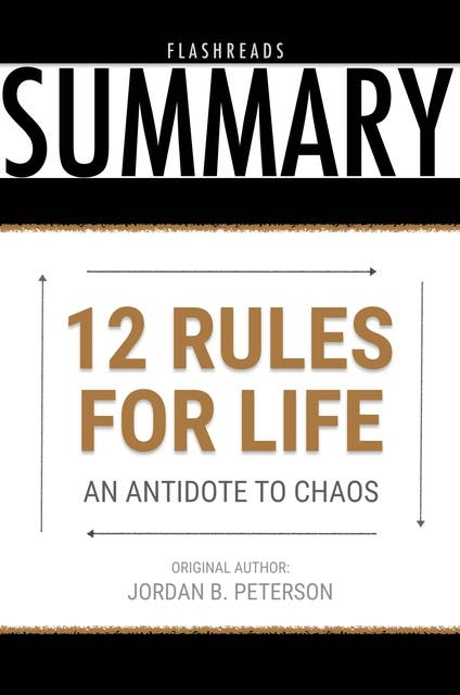 Summary of Jordan B. Peterson's 12 Rules for Life - Libro electrónico - IRB  Media - Storytel