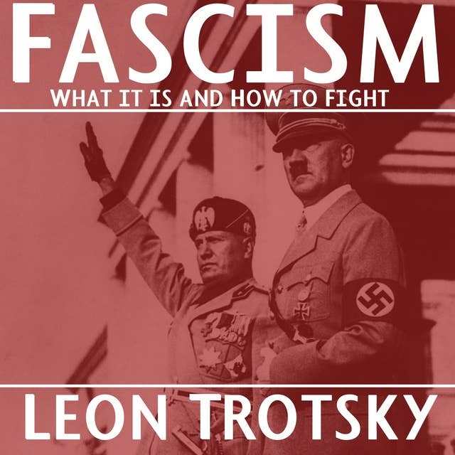 Fascism: What It Is and How to Fight It