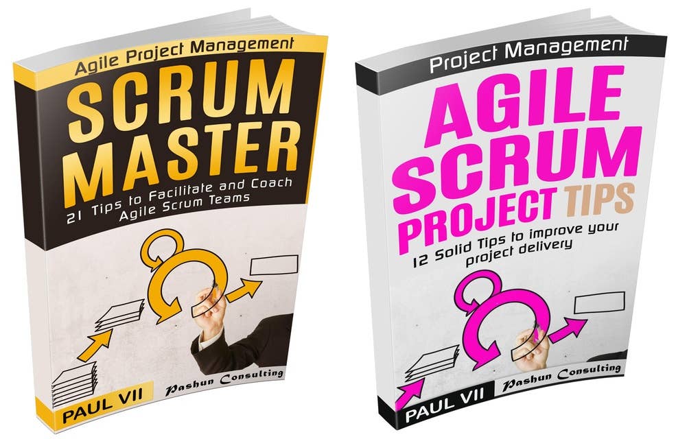 Scrum Master Box Set: 21 Tips to Coach and Facilitate & 12 Solid Tips for Project Delivery 