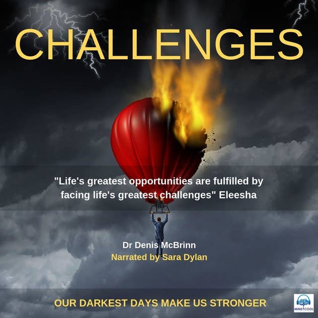 Challenges: Our darkest days make us stronger