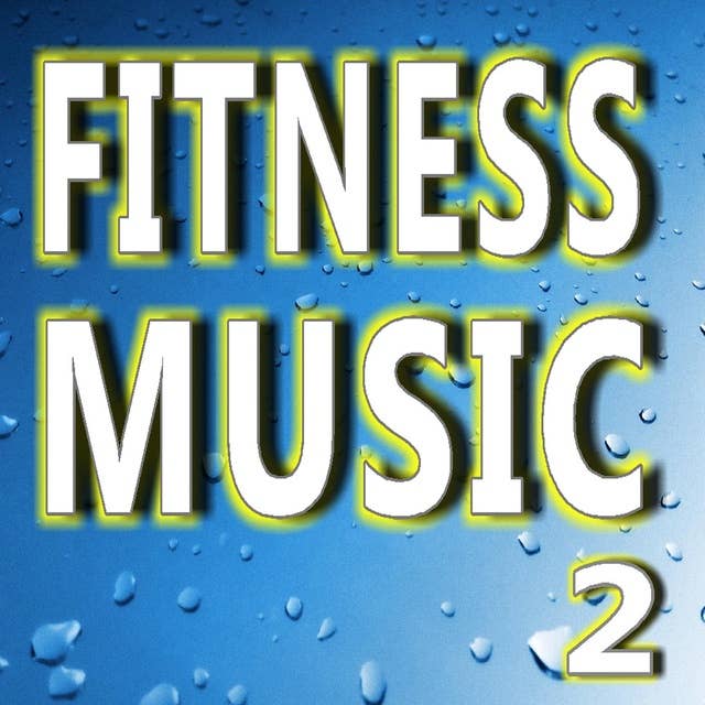 Fitness Music Vol. 2
