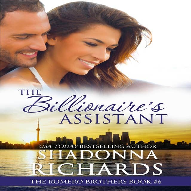 The Billionaire's Assistant - The Romero Brothers Book 6