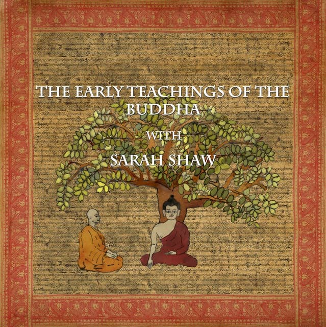 The Early Teachings of the Buddha
