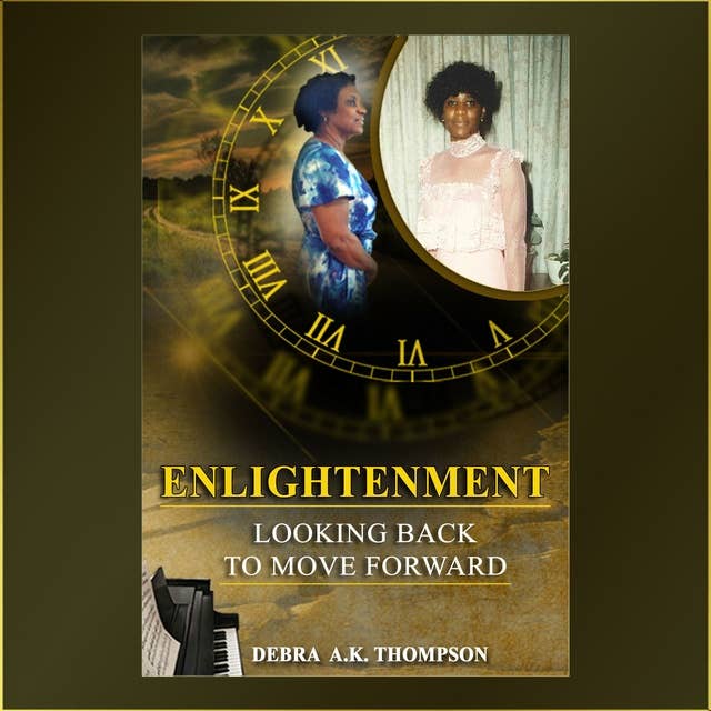 Enlightenment: Looking Back To Move Forward