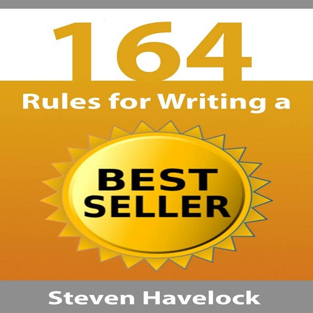 164 Rules for Writing a Best Seller