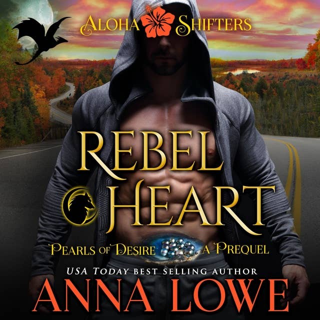 Rebel Heart: Aloha Shifters: Pearls of Desire - the prequel