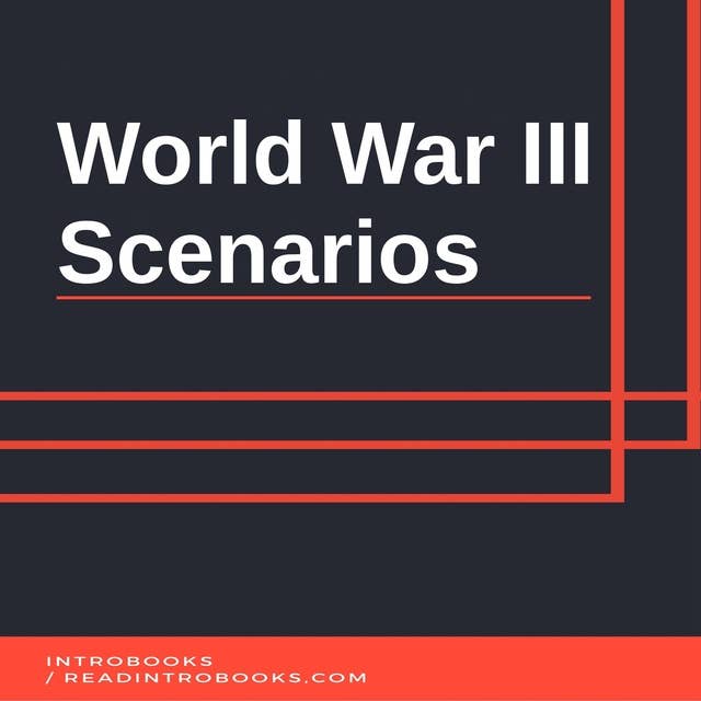 World War 3 Scenarios