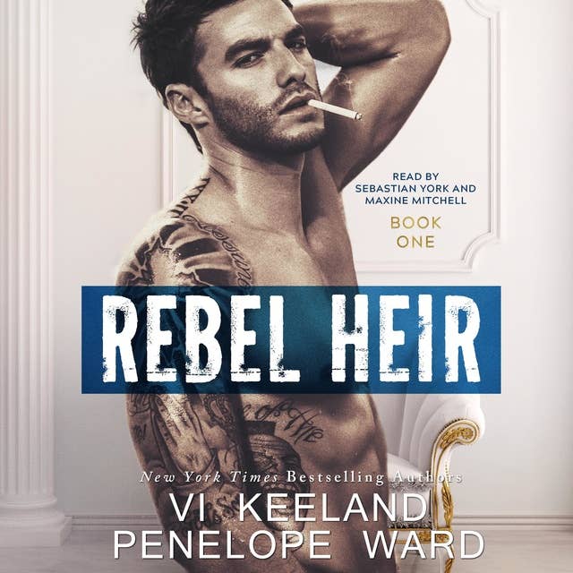 Cover for Rebel Heir: The Rush Series:  Book One