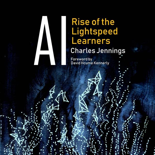 AI: Rise of the Lightspeed Learners