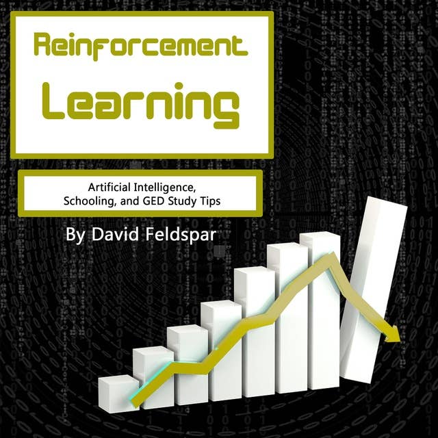 Reinforcement Learning: Artificial Intelligence, Schooling, and GED Study Tips