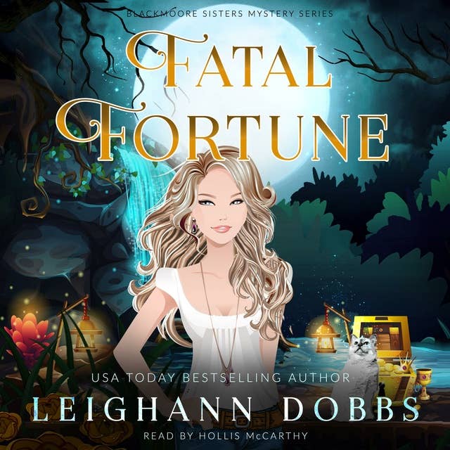 Fatal Fortune: Blackmoore Sisters Cozy Mysteries Book 8