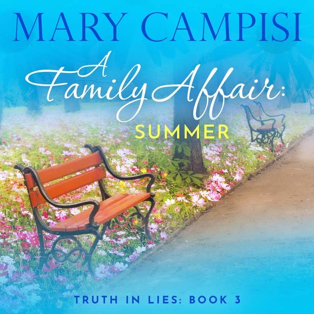 A Family Affair: Summer: A Small Town Family Saga