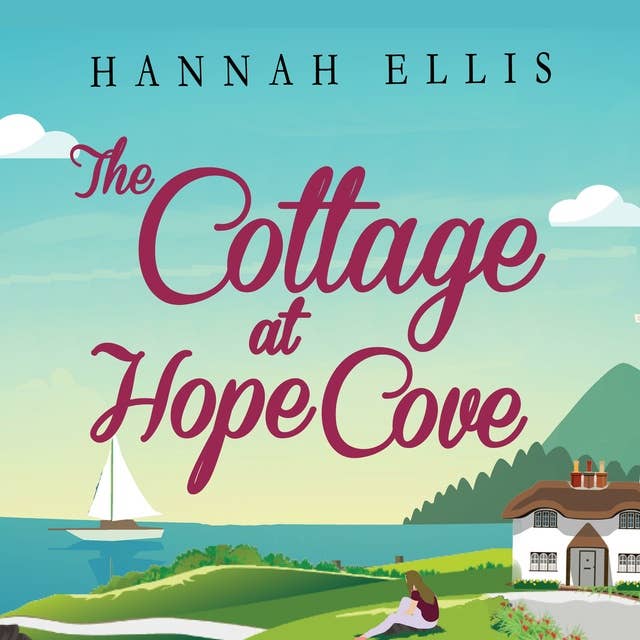 The Cottage at Hope Cove: A wonderfully uplifting holiday romance