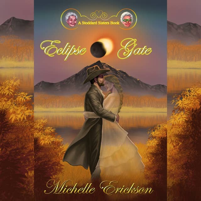 Eclipse Gate: A Stoddard Sisters Book