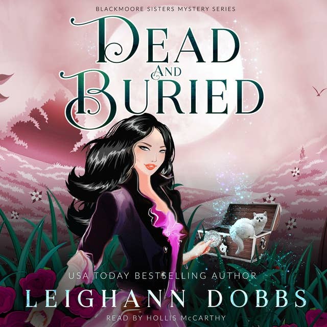 Dead & Buried: Blackmoore Sisters Cozy Mysteries Book 2