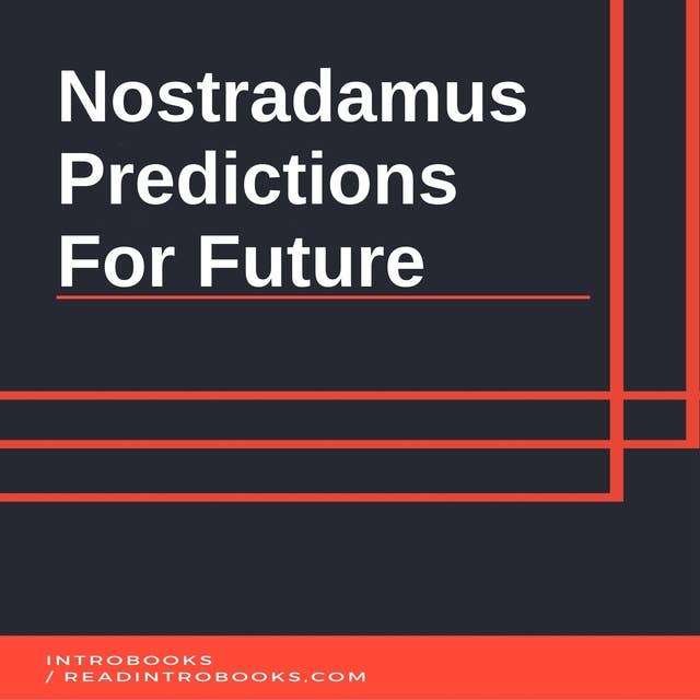 Nostradamus Predictions For Future