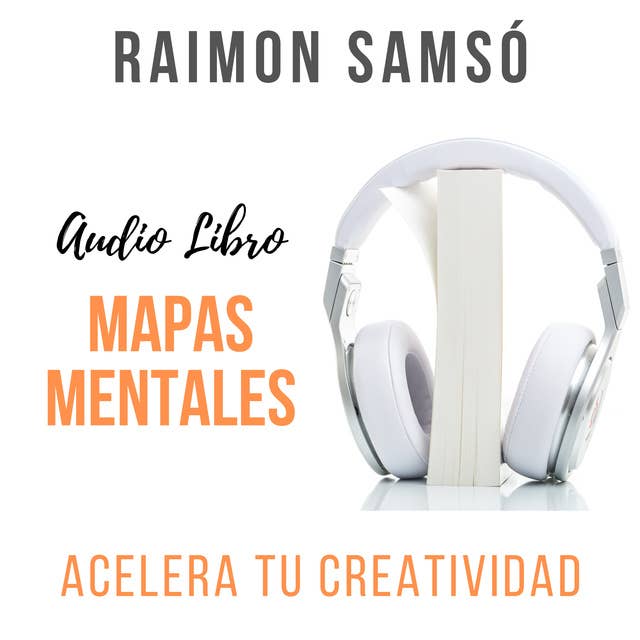 Mapas Mentales: Acelera tu Creatividad 