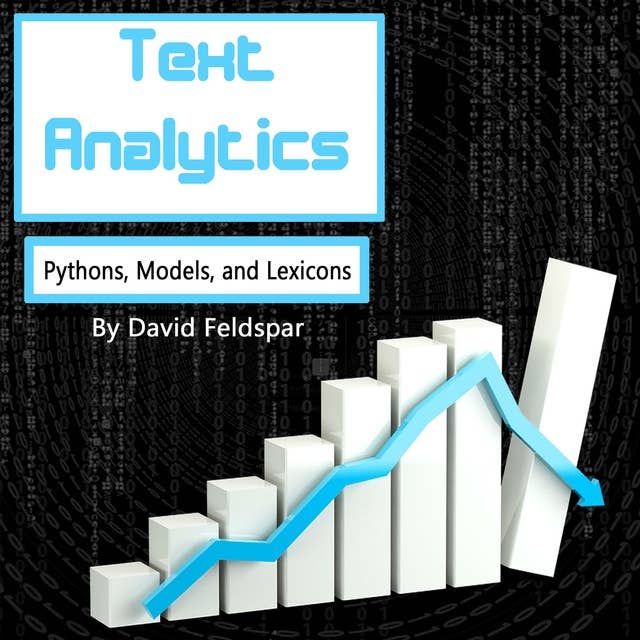 Text Analytics: Python, Models, and Lexicons