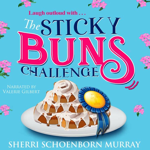 The Sticky Buns Challenge: Humorous Christian Fiction