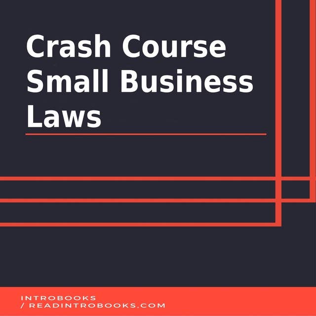 Crash Course Small Business Laws