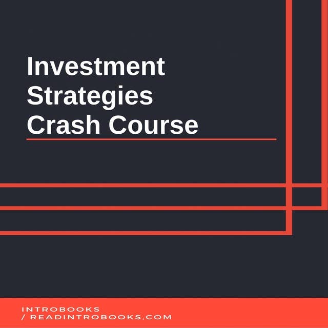 Investment Strategies Crash Course