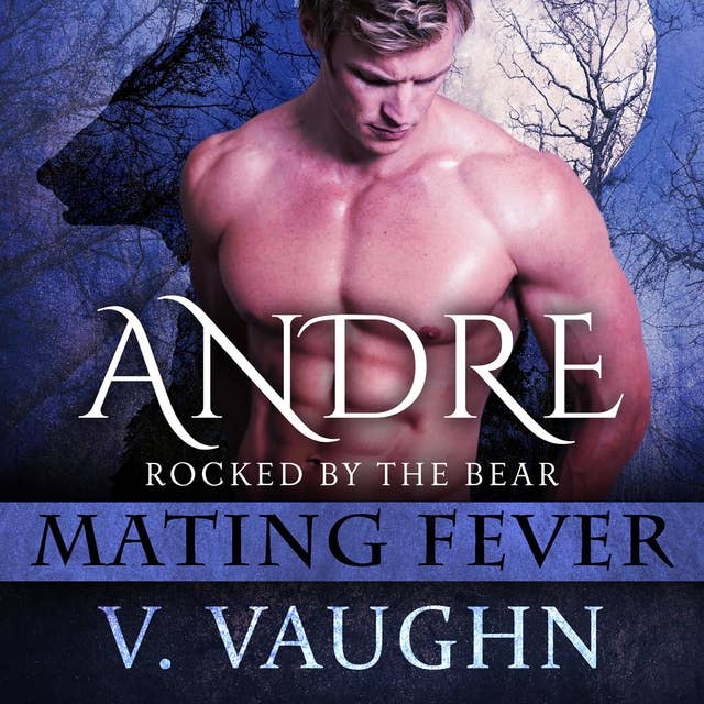 Andre: Shifter Romance