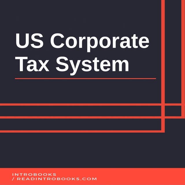 US Corporate Tax System