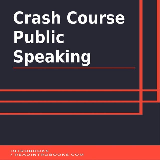 Crash Course Public Speaking