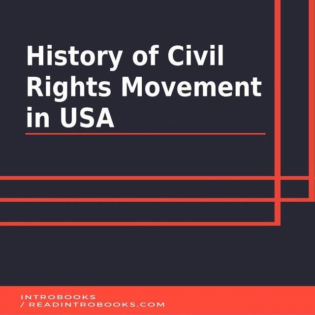 History of Civil Rights Movement in USA